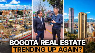 Is Bogota Real Estate Now Picking Up?