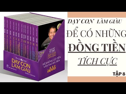 10 Rich DAD POOR DAD Lessons to Raise Your Child sách nói tinh hoa nhân loại dạy con làm giàu Tập 10