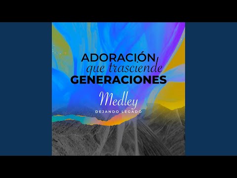 Adoración Que Trasciende Generaciones, Dejando Legado: Eres Hermoso / Santo Digno Rey / Santo /...