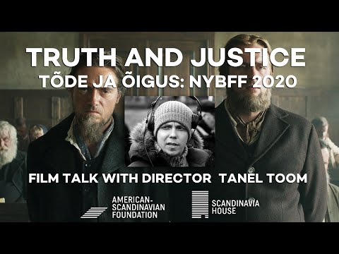 NYBFF Film Talk: Truth & Justice with filmmaker Tanel Toom