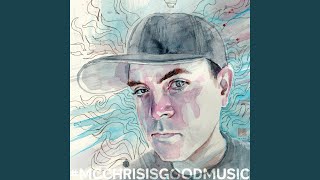 #Mcchrisisgoodmusic