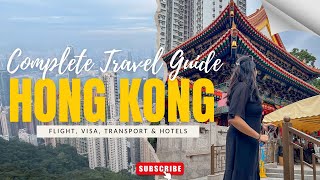 Hong Kong Travel Guide 2026 | Visa, Budget, Flights, Itinerary