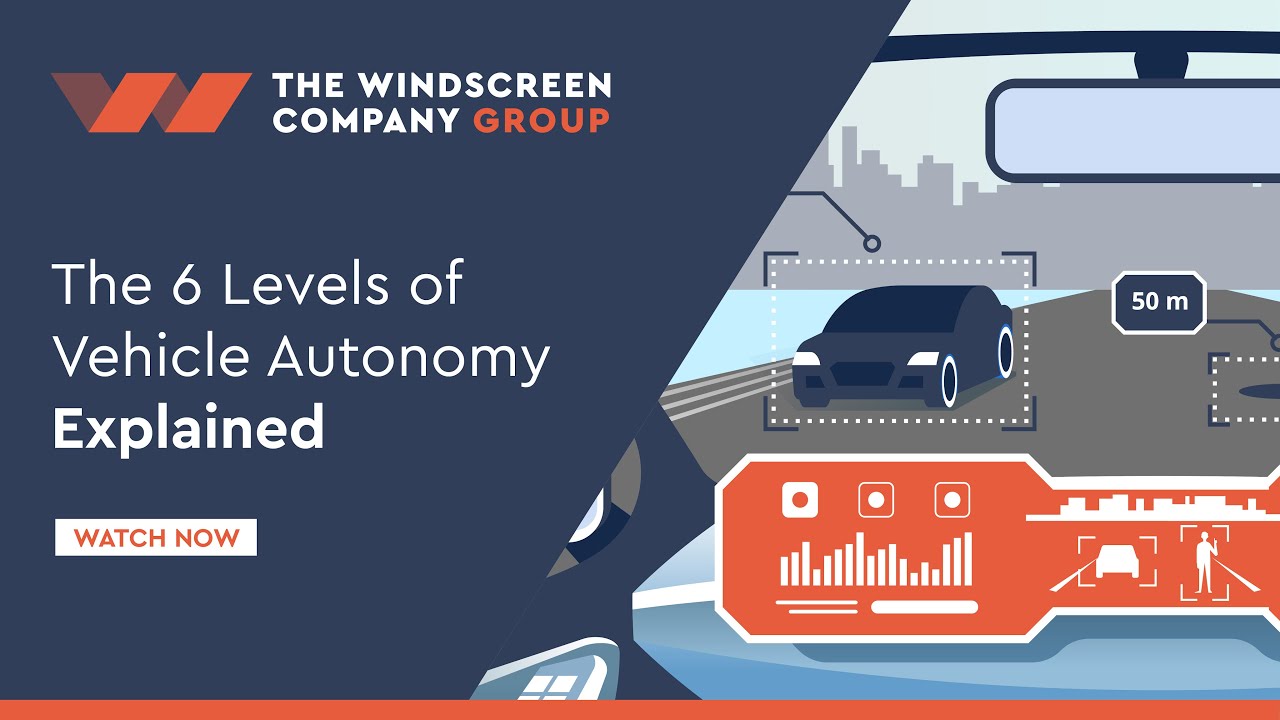 The 6 Levels of Vehicle Autonomy Explained | The Windscreen Company