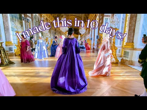 I WENT TO A BALL IN THE PALACE OF VERSAILLES || Fetes Galantes 18th Century Gown making tutorial