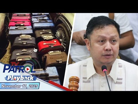 TV Patrol Playback | November 17, 2025