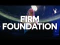 Firm Foundation Jenn Johnson Bethel Music Moment