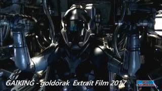 Goldorak © GAIKING Extrait Film 2017 Bande Annonce inédit