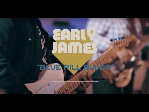Early James – Blue Pill Blues [Live from Easy Eye studio]