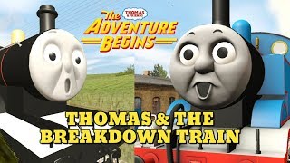 Thomas and the Breakdown Train  - The Adventure Begins Version