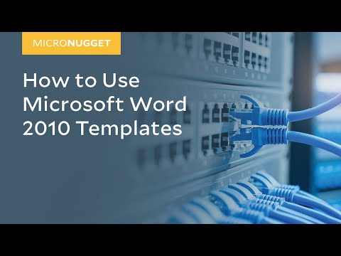 MicroNugget How to Use Microsoft Word 2010 Templates
