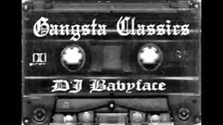 Dj Babyface - Gangsta Classics &quot;Hi-Energy&quot;