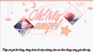 [Sugar Cloud Team] [Vietsub] Oh! My Angel feat Gwanghyun (PROD. Kiggen, ASSBRASS)