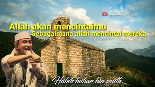 Download lagu Ceramah habib bahar Allah akan mencintaimu sebagaimana allah mencintai mereka mp3 Download lagu Ceramah habib bahar Allah akan mencintaimu sebagaimana allah mencintai mereka mp3