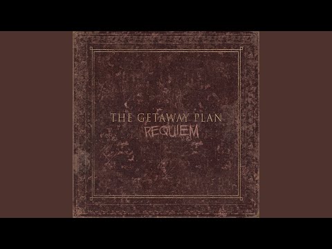February - The Getaway Plan