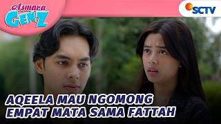 Download lagu Aqeela Mau Ngomong Penting Soal Hubungannya Dengan Fattah | Asmara Gen Z - Episode 496 mp3