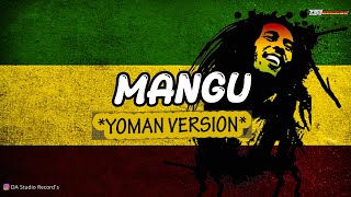 Download lagu MANGU - REGGAE VERSION (Fourtwnty Cover DA Reggae) mp3