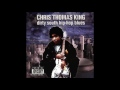 Chris Thomas King — Feel Me