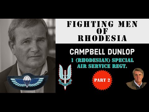 Fighting Men of Rhodesia ep182 | Campbell Dunlop part 2 | Rhodesian SAS
