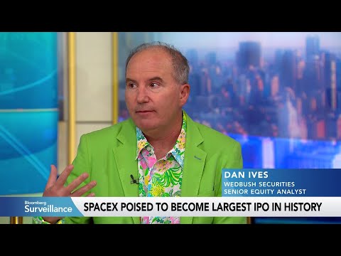 SpaceX IPO Is a 'White Knuckle' Moment, Ives Says