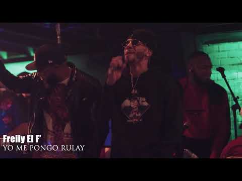 Freily eL F' - Me Pongo Rulay (En Vivo 2021)