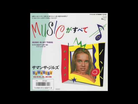 Samantha Gilles - Music Is My Thing (7" Version)