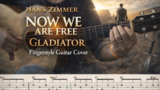 Hans Zimmer - No We Are Free - Gladiator soundtrack Fingerstyle Guitar Cover + Tutorial Tab