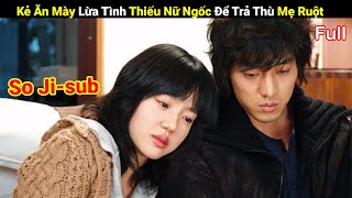 Review Phim : Kẻ Ăn Mày Lừa Tình Thiếu Nữ Ngốc Để Trả Thù Mẹ Ruột | Full | Em Linh Review