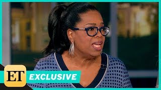 Oprah Winfrey Says Being President 'Would Not Be My Strength' (Exclusive)
