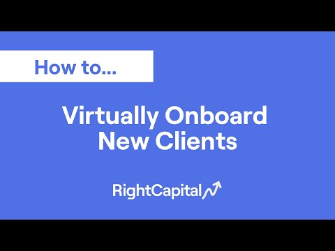 Virtually Onboard New Clients (1:45)