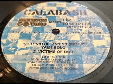 Calabash-10"-Ethnic Cleansing / Yami Bolo - Disciples Riddim Section - 2010