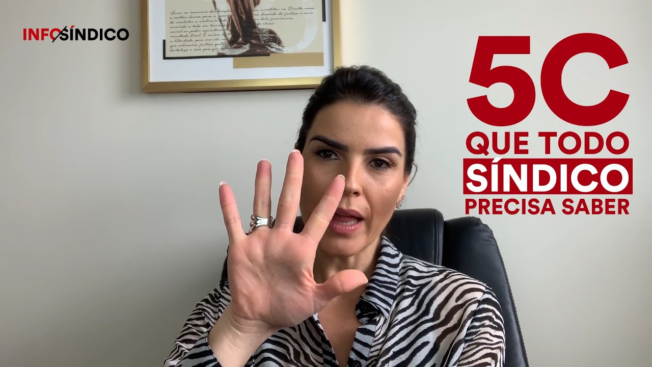🔴 OS 5 C QUE TODO SÍNDICO PRECISA SABER!