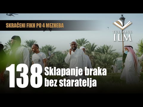 Sklapanje braka bez staratelja - dr. Zijad Ljakić - Tullabul Ilm