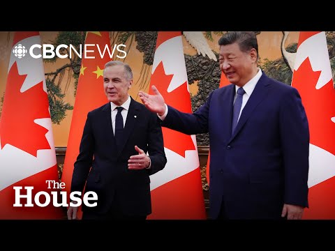 What does Carney’s China deal mean for Canada? | The House