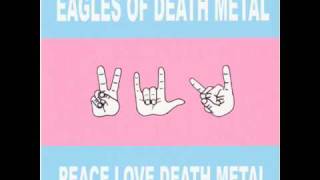 Eagles Of Death Metal - San Berdoo Sunburn