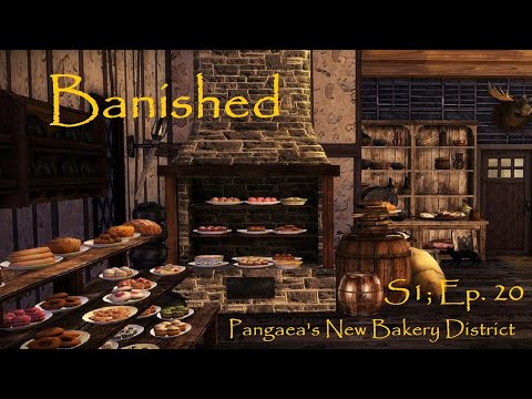 Banished w/ Megamod - S1 Ep20: Pangaea! New School, Bakery District & Crop Fields Open for Business!