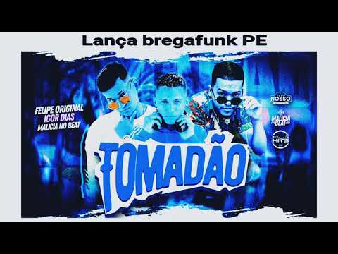 FELIPE ORIGINAL IGOR DIAS - TOMADÃO