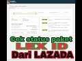 Cek Resi Lazada Lex Id