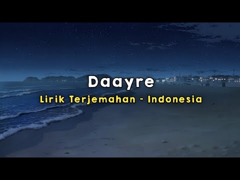 Daayre | Dilwale | Lirik - Terjemahan Indonesia