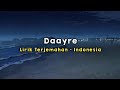 Daayre Dilwale Lirik Terjemahan Indonesia