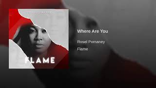 Rosel Pomaney - Where are you (Audio)