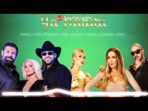 MARIA x TONI STORARO x KIRIL KIRILOV x KINGS x DESPINA VANDI - YA HABIBI