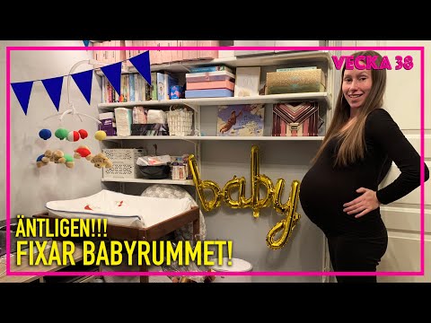 Gör ÄNTLIGEN iordning babyrummet | Gravid v. 38