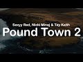 Sexyy Red Nicki Minaj Tay Keith Pound Town 2 Clean Lyrics