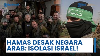 Hamas Desak Negara-negara Arab & Islam: Isolasi Regional & Global, Sekaligus Boikot Rezim Israel