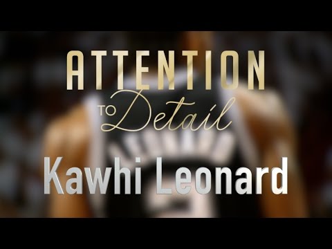 Attention to Detail: Kawhi Leonard Video