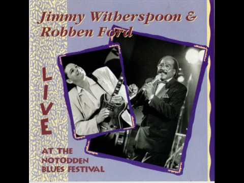 Jimmy Witherspoon & Robben Ford - Walkin' By Myself (Live)