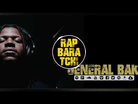 Rap Bara tchi — Général Bak