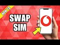 How To Swap Sim On Vodacom