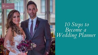 10 Steps To Become a Wedding Planner