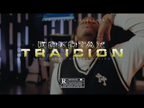Bokotax - LA TRAICION | VIDEO OFICIAL